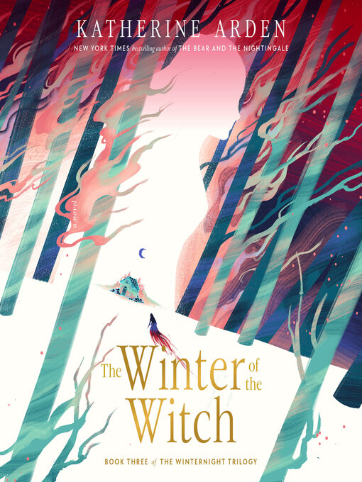Title details for The Winter of the Witch by Katherine Arden - Available